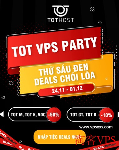 TotHost越南VPS黑五促销攻略 - 双ISP独享资源优惠全解析